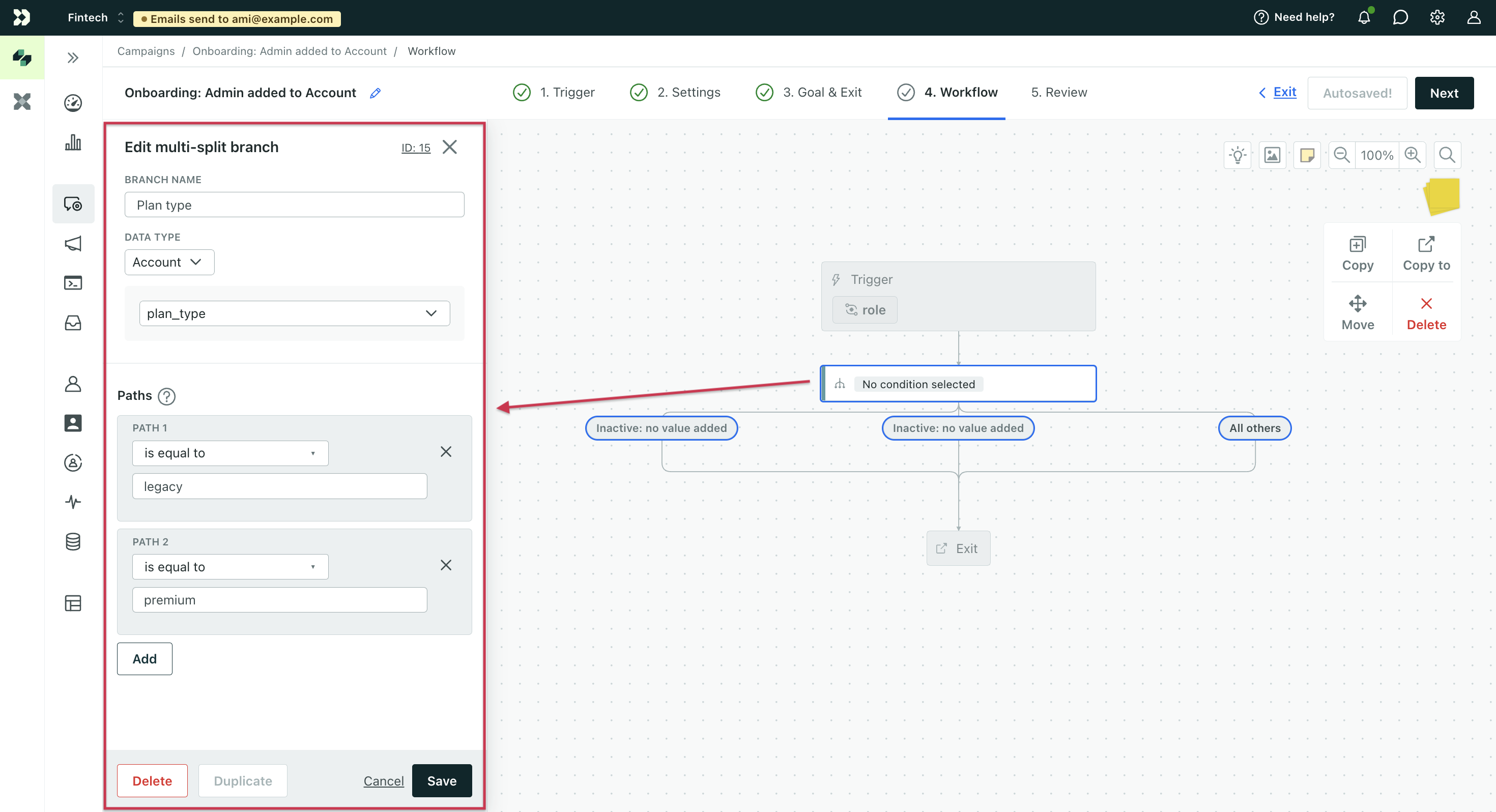 A screenshot of the entire workspace window. On Step 4 Workflow of campaign creation, an empty, multi-split branch is selected on the canvas. An arrow points to a panel on the left. Branch details have been added on the panel. The branch name is Plan type. The data type Account is selected. The object attribute specified is plan_type. The paths split based on this attribute. At the bottom of the panel, path 1 is set equal to the value legacy. Path 2 is set equal to the value premium.