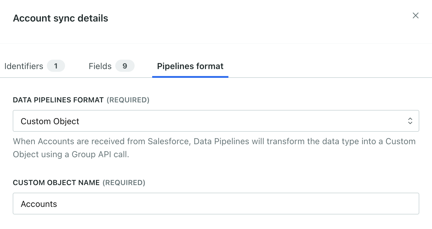 Set the data pipelines format to tell us what kind of data you're sending