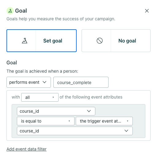 An event-triggered campaign where the goal is to perform an event and the filters show the triggering event data being compared to the goal event data.