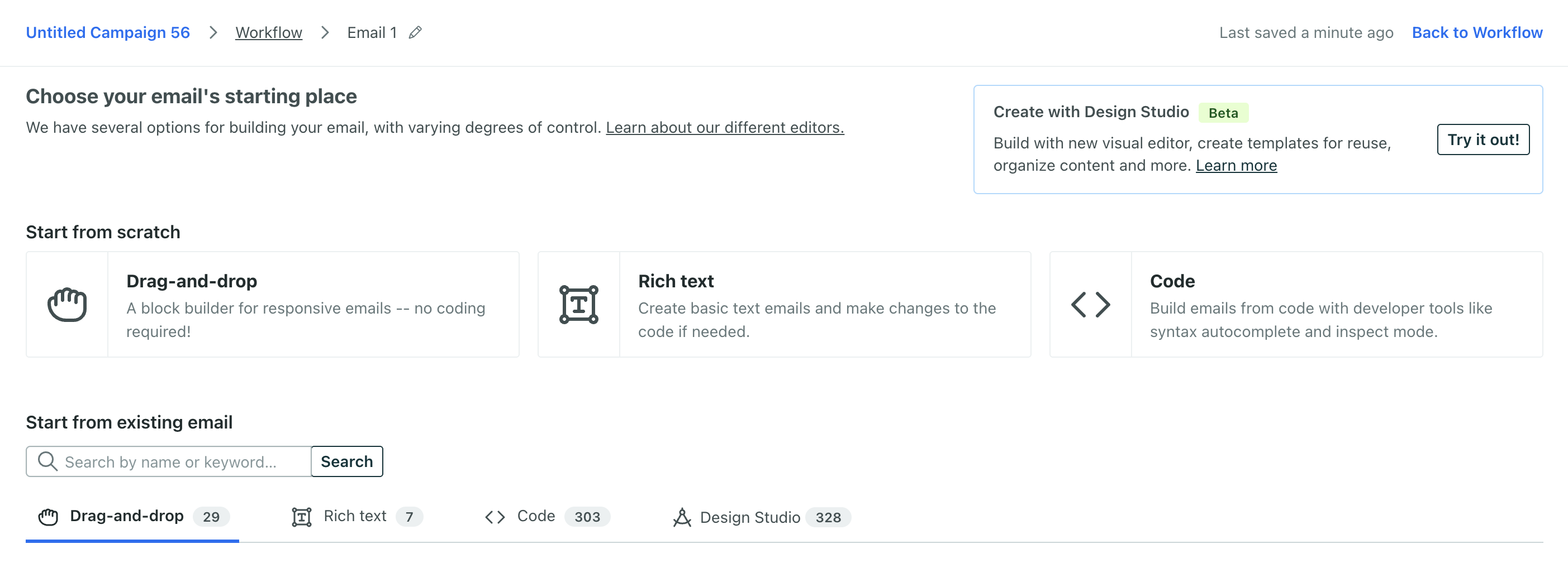 Email selection page. At the top you can create an email from scratch. In the middle, under Start from existing email, you can choose an existing email.