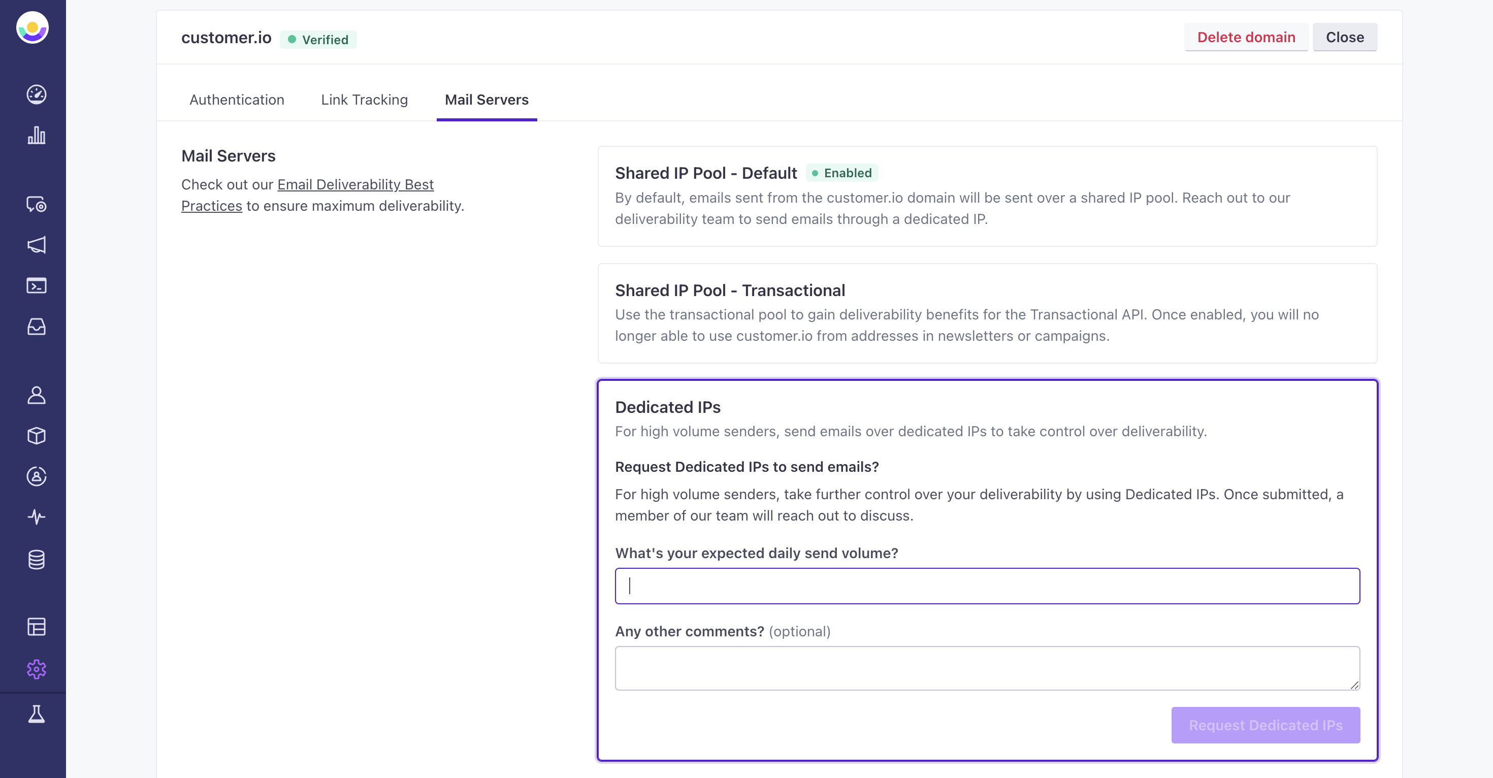 Under the Mail Servers tab for a domain, dedicated IPs is selected. You have to list what your expected send volume is.