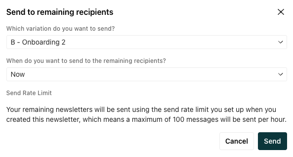 The modal for send to remaining recipients. Variant B is selected to send now.