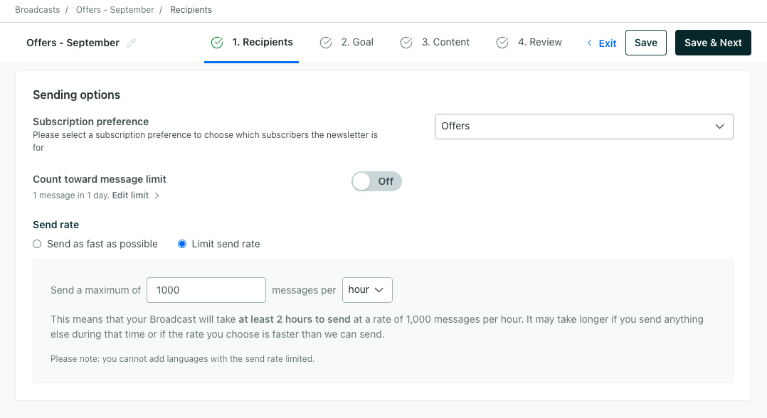 Limit send rate to 1000 messages per hour. A note that it will take at least 2 hours to send based on the volume of recipients.