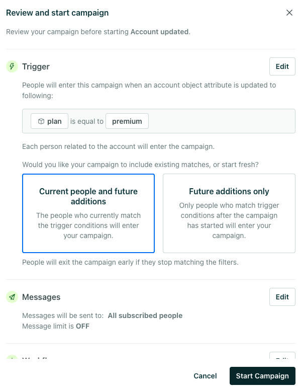 Trigger object campaigns for people who already match your criteria