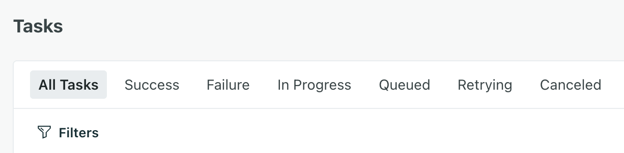 Choose a status at the top of the tasks page or click Filter to choose a task type.