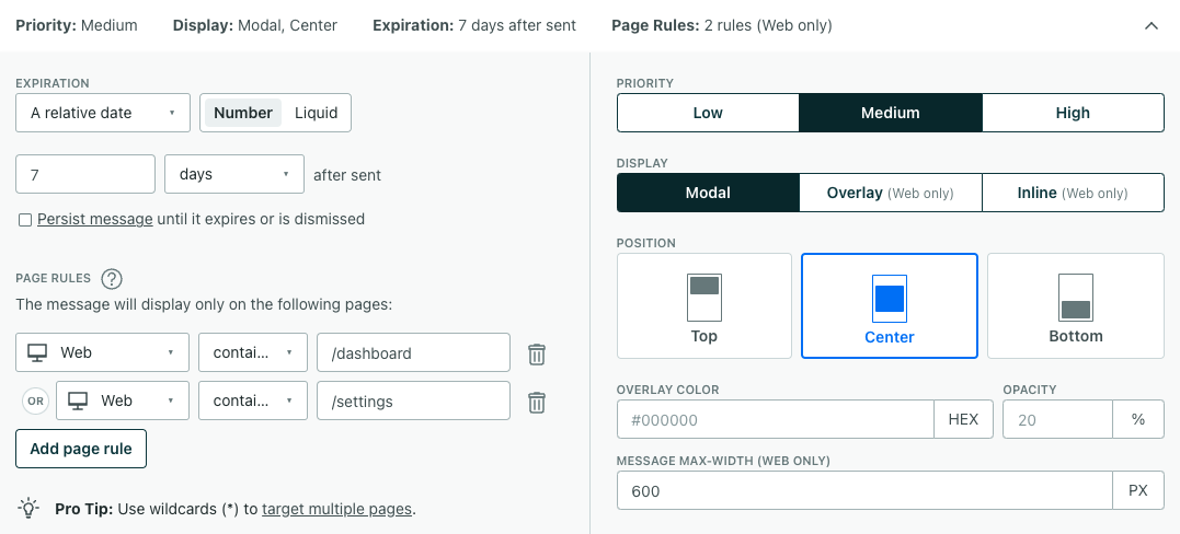 Set your message to persist until dismissed or expired, set page rules, and change your message display settings