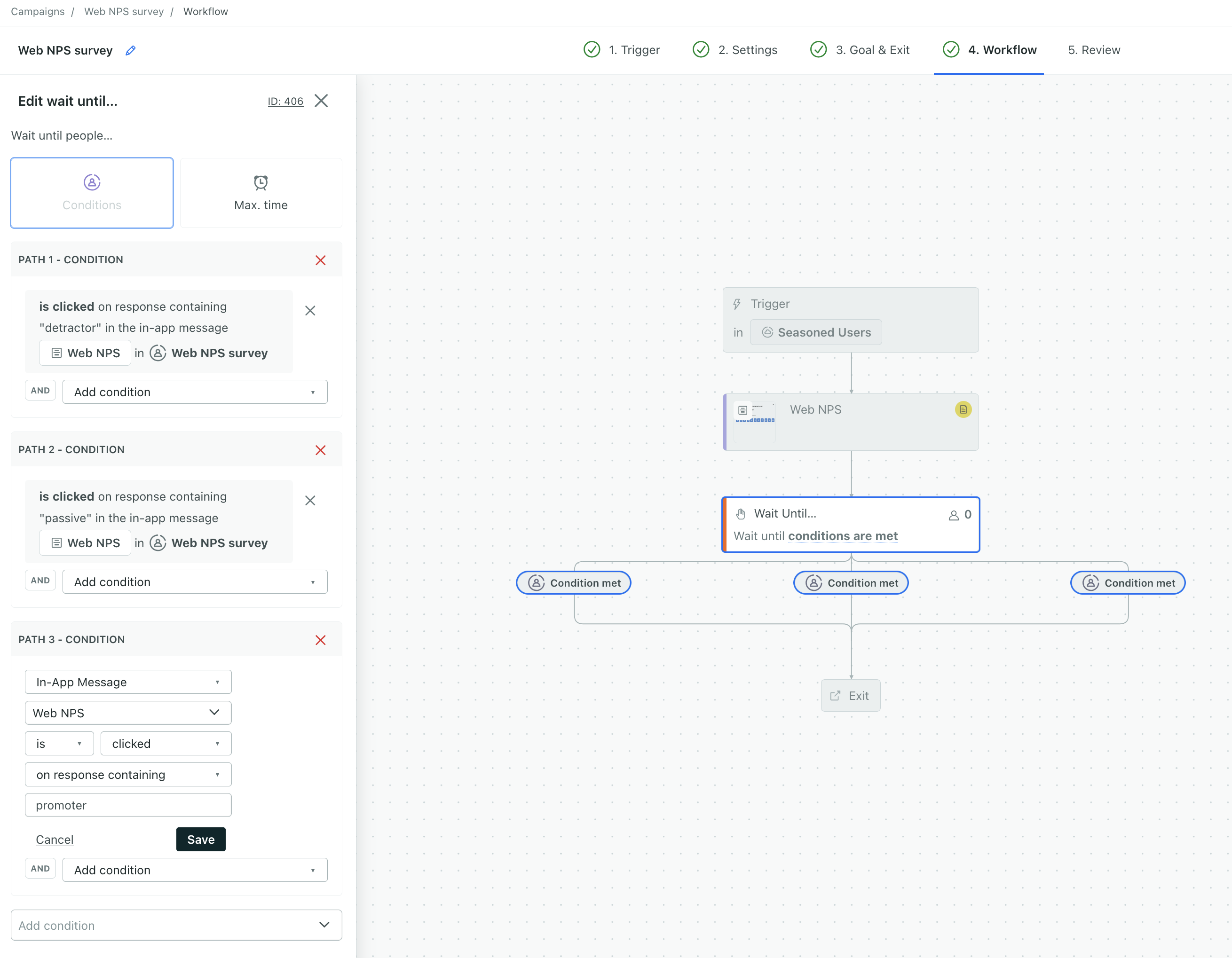 The conditions for the wait until block. We're waiting until the user clicks on a response containing detractor.