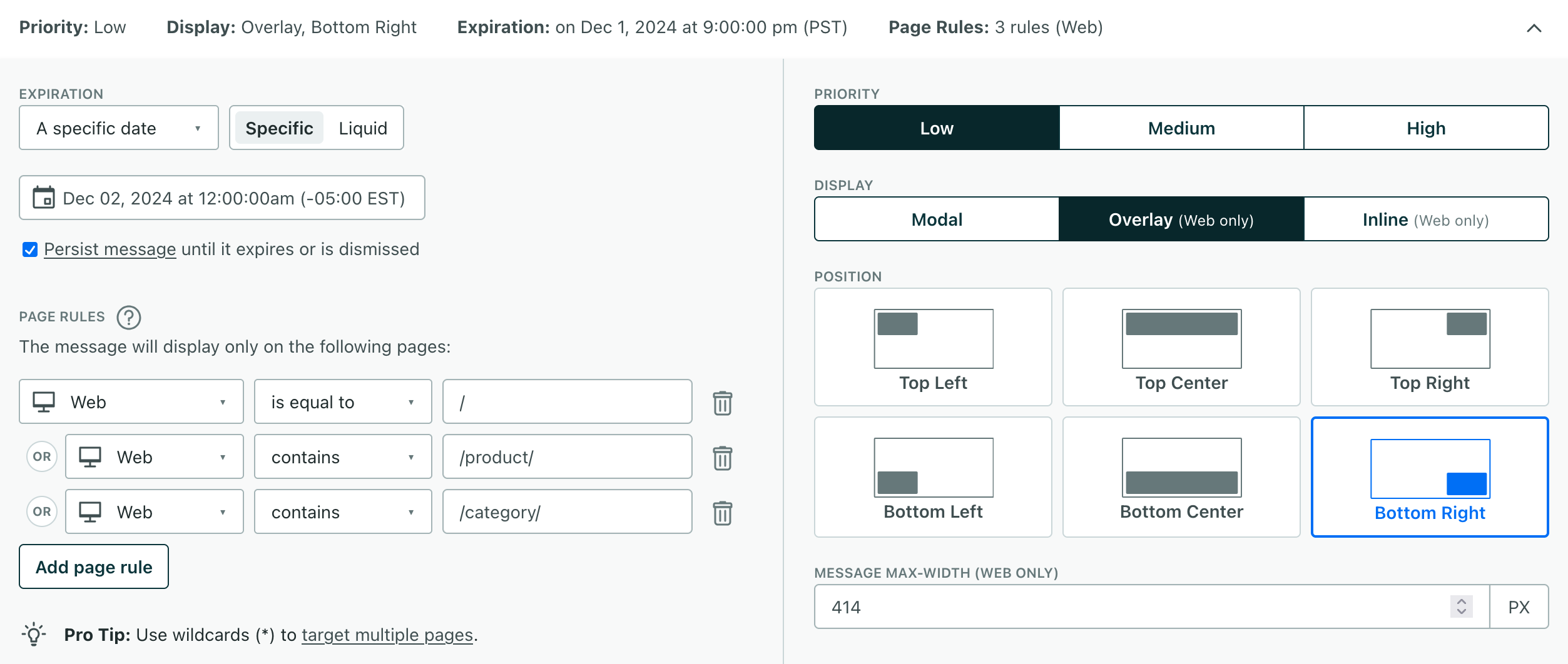 Set your message to persist until dismissed or expired, set page rules, and change your message display settings