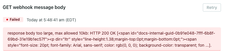 An example of a failed request for GET webhook message body. The failure description says response body too large, max allowed 10kb.